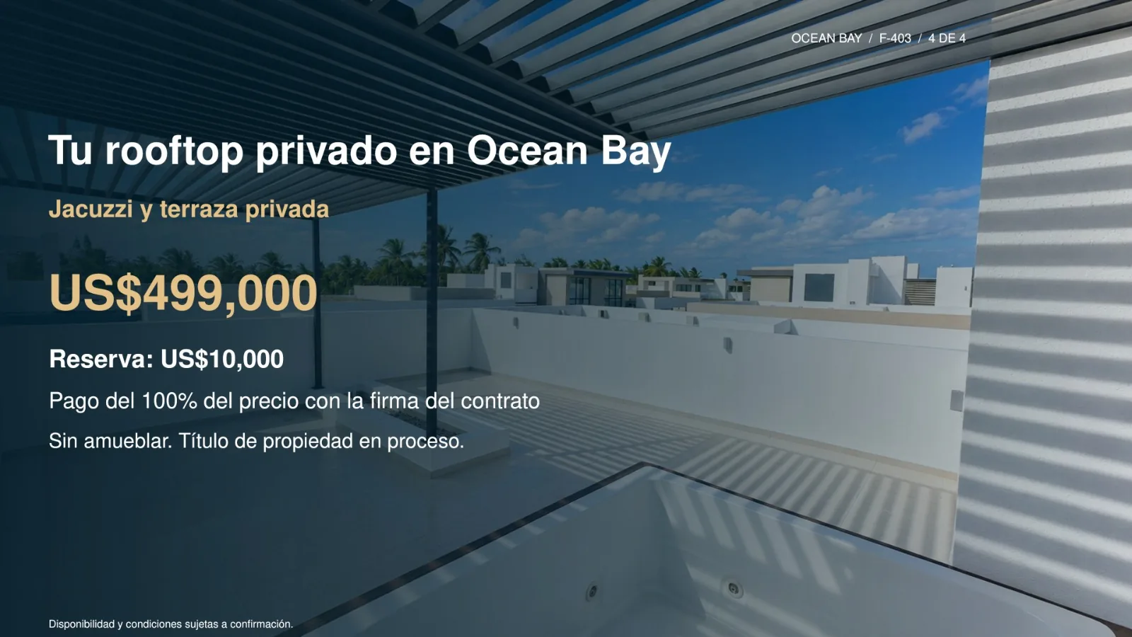 Ocean Bay · Loft F-403 with Rooftop — F-403 — private rooftop with jacuzzi (actual unit)